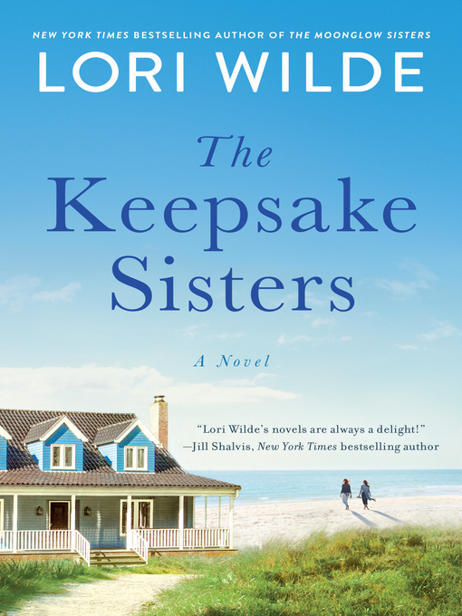 Title details for The Keepsake Sisters by Lori Wilde - Available